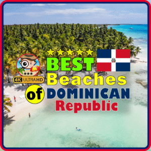 Best Beaches Dominican Republic